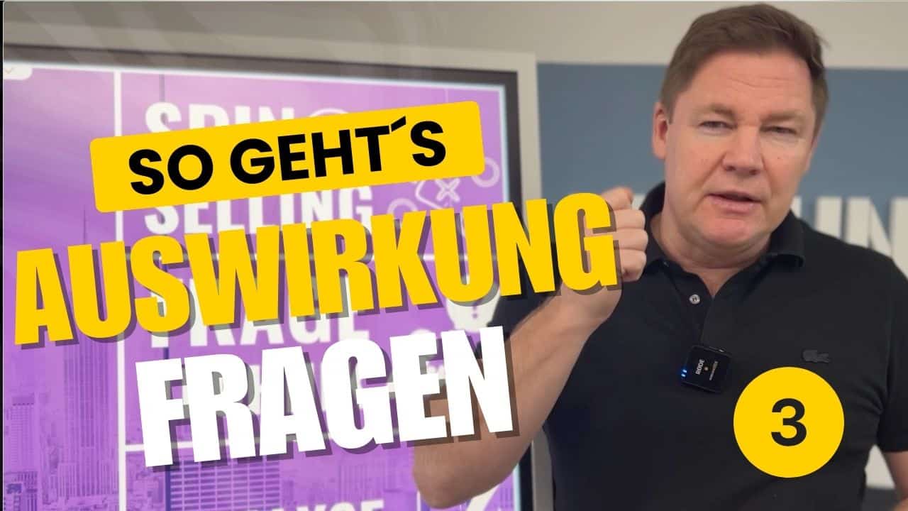 SPIN-Selling Auswirkungsfrage