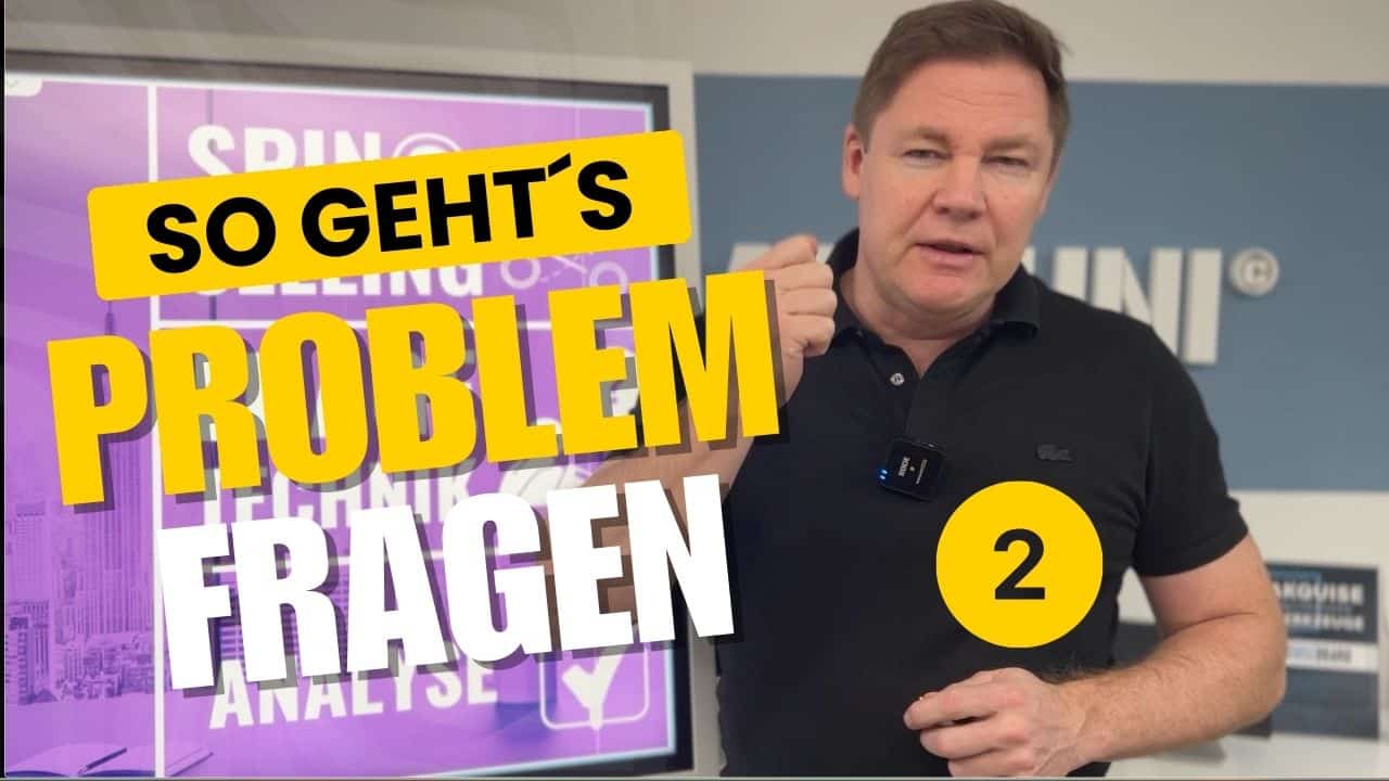 SPIN-Selling - Problemfrage
